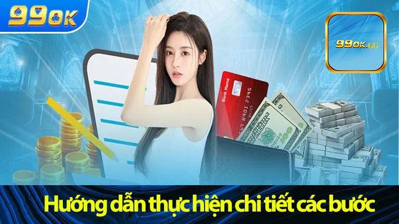 Hướng dẫn thực hiện chi tiết các bước